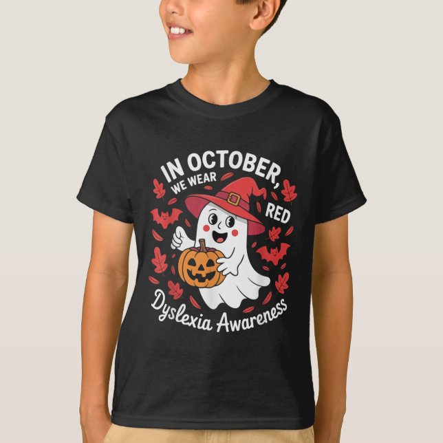 In October We Wear Red For Dyslexia Awareness Hall T-Shirt (Front)
