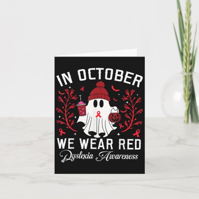 In October We Wear Red Ghost Teacher Dyslexia Awar Card (Front)