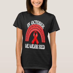 In October We Wear Red Women Red Ribbon Awareness T-Shirt