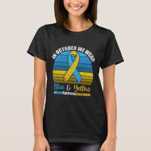 In October We Wear Yellow And Blue T-Shirt