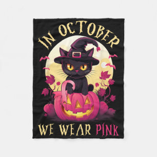 In October We Were Pink Halloween Cat Breast Cance Fleece Blanket