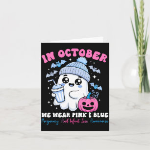 In october wear pink and blue infant loss card