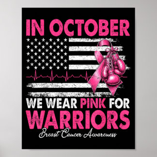 In october wear pink for warriors breast cancer poster