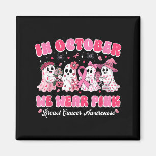 in October Wear Pink Ghost Breast Cancer Halloween Magnet