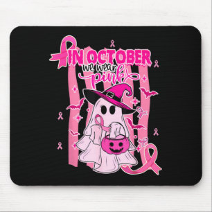 In October Wear Pink Ghost Witch Breast Cancer Mouse Pad