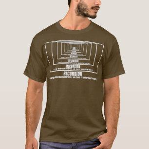 In Order To Understand Recursion  Software Gifts T-Shirt