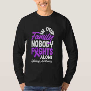 In Our Family Nobody Fights Alone Epilepsy Awarene T-Shirt