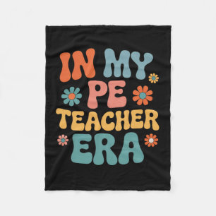 In Pe Teacher Era Cute Back To School Pe Teacher Fleece Blanket