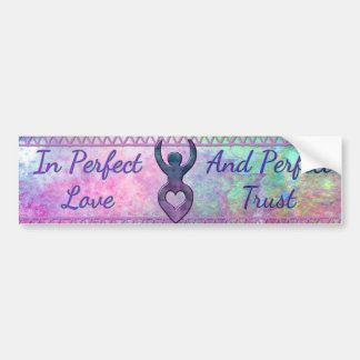 In Perfect Love & Perfect Trust - Fairy Colours Bumper Sticker
