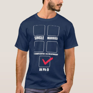 In PhD PhD Graduate Gift 1 T-Shirt