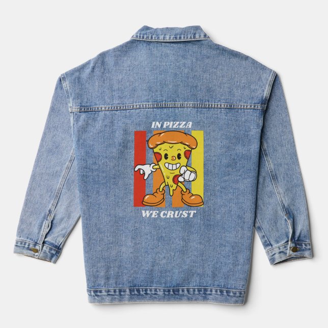 In Pizza We Crust Denim Jacket (Back)