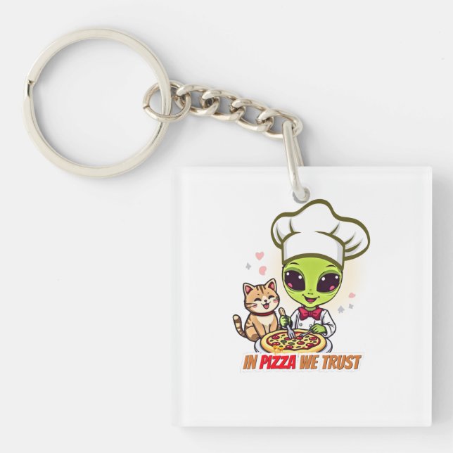 In Pizza We Trust Alien Chef Art Key Ring (Front)