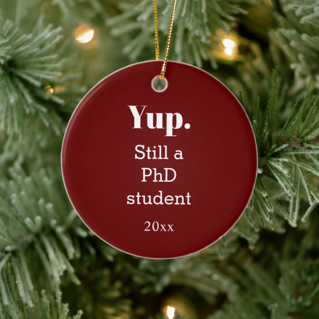 In Progress Burgundy PhD Student  Ceramic Ornament (Tree)