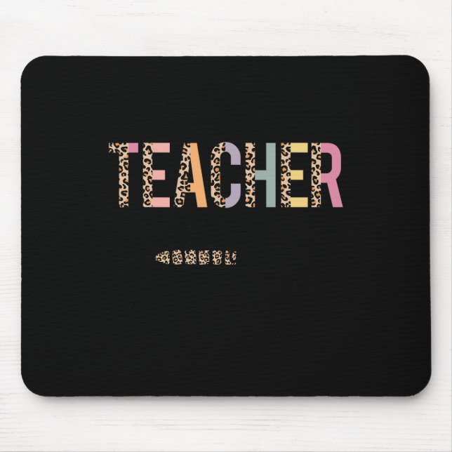In Progress Please Wait Leopard Teacher Women Joke Mouse Pad (Front)
