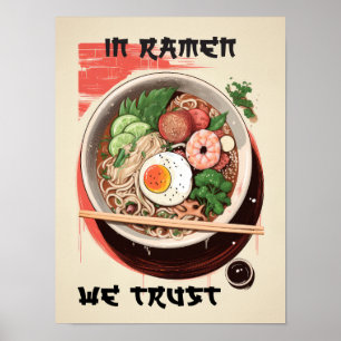 In Ramen We Trust Wall Art for Noodle Lovers