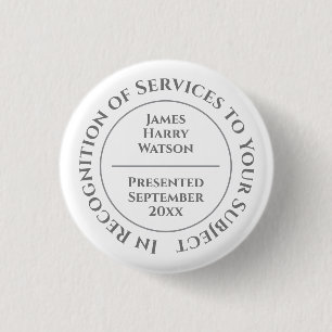 In Recognition of Services to Something Button