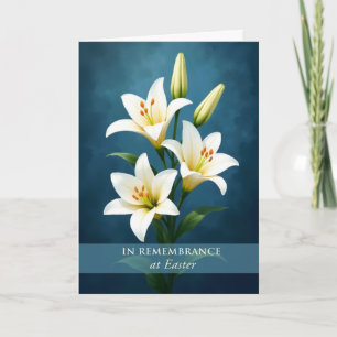 In Remembrance at Easter White Lilies on Blue Card