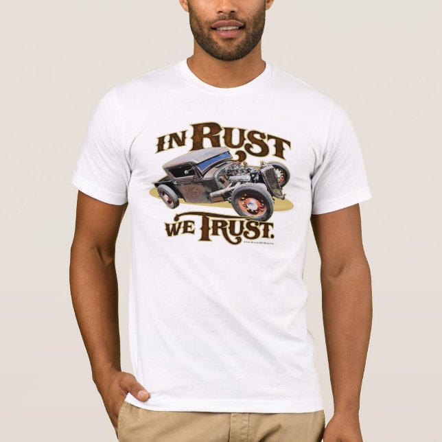 In Rust We Trust T-Shirt (Front)