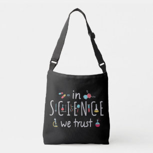 In Science we trust Crossbody Bag