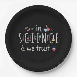 In Science we trust Paper Plate