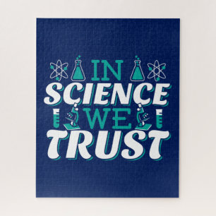 In Science We Trust Quote - Teacher Jigsaw Puzzle