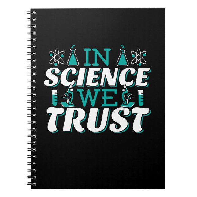 In Science We Trust Quote - Teacher Notebook (Front)