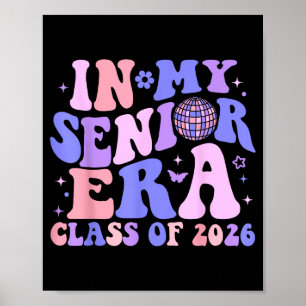 In senior era class of 2026 groovy senior 2026 poster