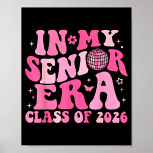 In senior era class of 2026 groovy senior 2026In s Poster