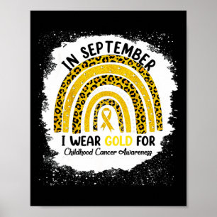 In September I Wear Gold For Childhood Cancer Awar Poster