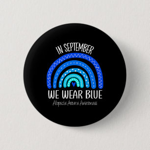 In September We Wear Blue Alopecia Areata Awarenes 6 Cm Round Badge