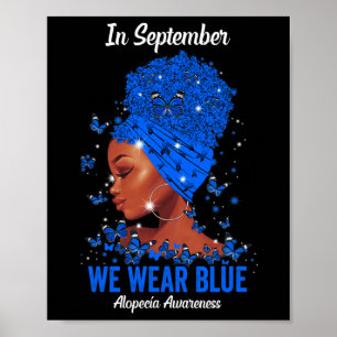 In September We Wear Blue For Alopecia Awareness B Poster