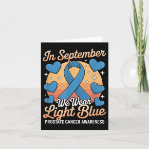 In September We Wear Blue,prostate Cancer Fighter Card