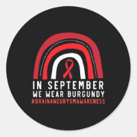 In September We Wear Burgundy Brain Aneurysm Aware