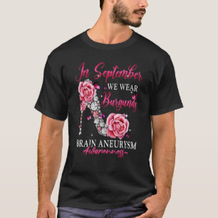 In September We Wear Burgundy Butterfly Brain Aneu T-Shirt