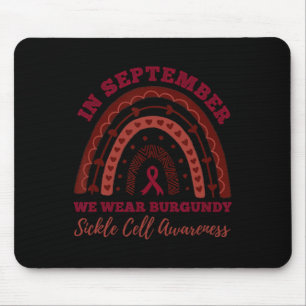 In September We Wear Burgundy Rainbow Sickle Cell Mouse Pad