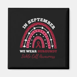 In September We Wear Burgundy Sickle Cell Awarenes Magnet