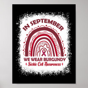 In September We Wear Burgundy Sickle Cell Awarenes Poster