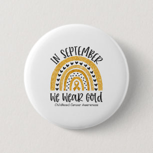 In September We Wear Gold Childhood Cancer Awarene 6 Cm Round Badge