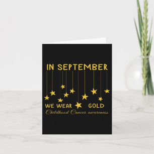 In September We Wear Gold Childhood Cancer Awarene Card