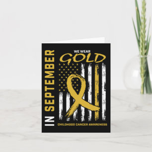 In September We Wear Gold Childhood Cancer Awarene Card