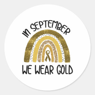 In September We Wear Gold Childhood Cancer Awarene Classic Round Sticker