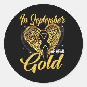In September We Wear Gold Childhood Cancer Awarene Classic Round Sticker