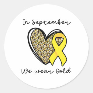 In September We Wear Gold Childhood Cancer Awarene Classic Round Sticker