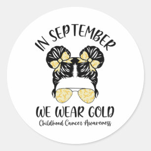 In September We Wear Gold Childhood Cancer Awarene Classic Round Sticker