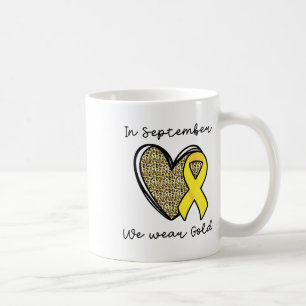 In September We Wear Gold Childhood Cancer Awarene Coffee Mug