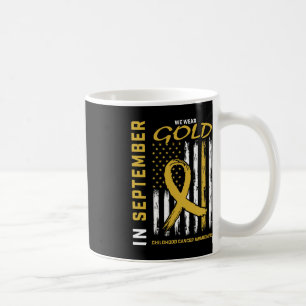 In September We Wear Gold Childhood Cancer Awarene Coffee Mug