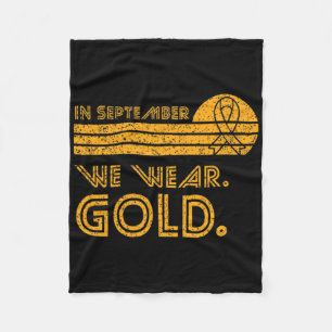 In September We Wear Gold Childhood Cancer Awarene Fleece Blanket