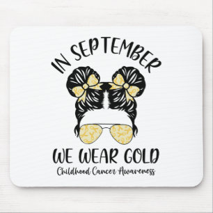In September We Wear Gold Childhood Cancer Awarene Mouse Pad