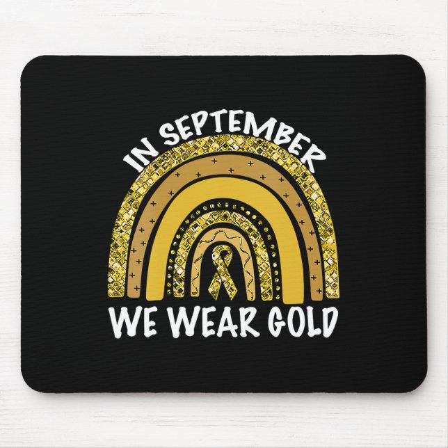 In September We Wear Gold Childhood Cancer Awarene Mouse Pad (Front)