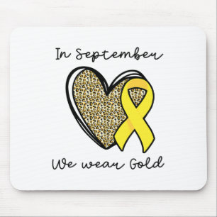 In September We Wear Gold Childhood Cancer Awarene Mouse Pad